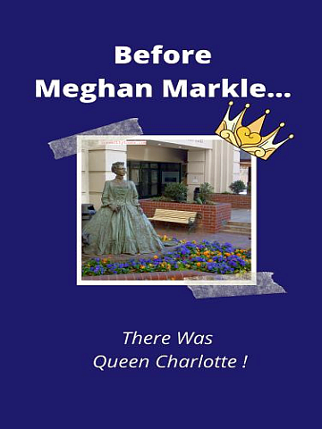 Queen Charlotte to Meghan Markle - CBP Publishing Co.